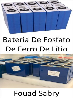 cover image of Bateria De Fosfato De Ferro De Lítio